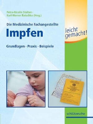 cover image of Die Medizinische Fachangestellte--Impfen leicht gemacht!